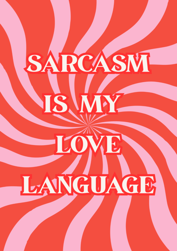 Sarcasm