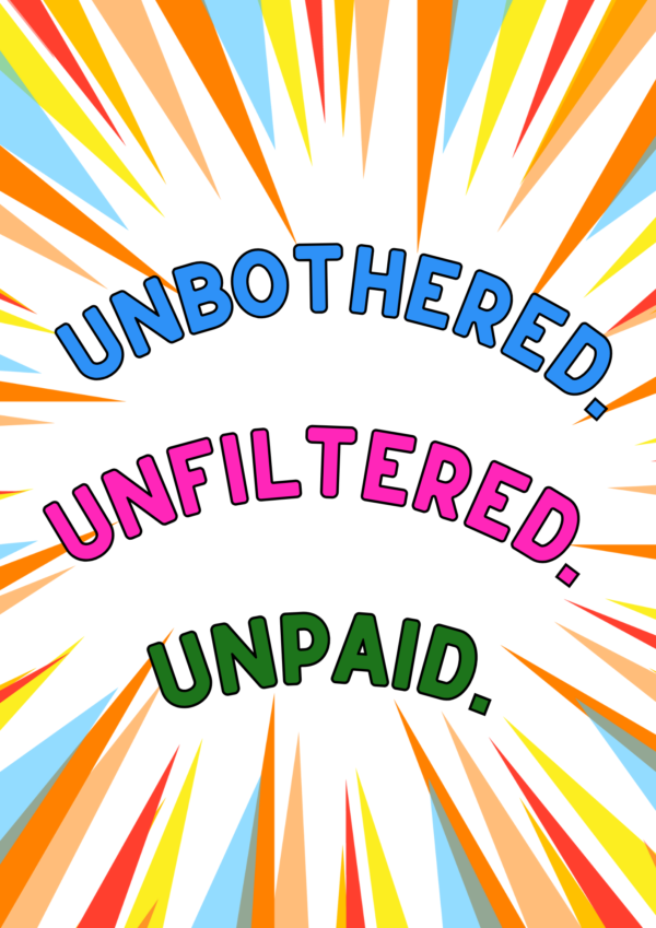 Unbothered